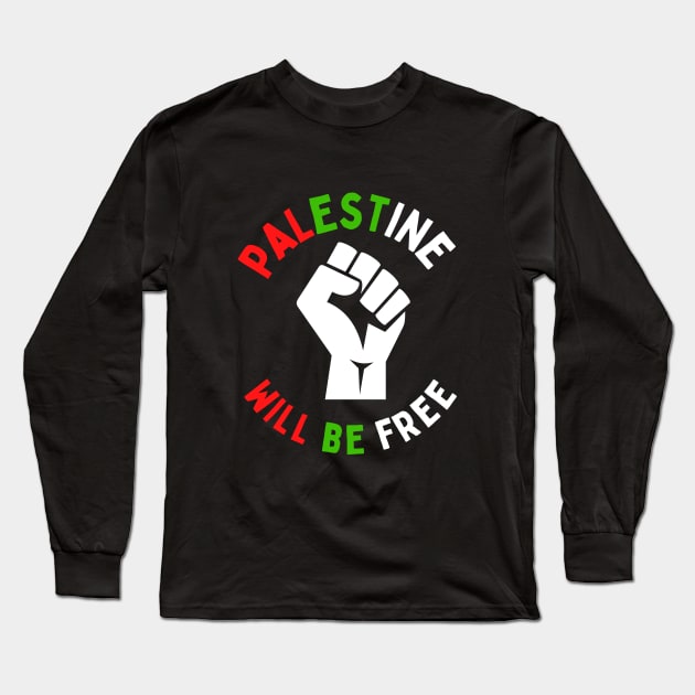 Save Palestine Free Palestine BLM War Peace Gaza Under Attack Jerusalem Palestina Palestinian Lives Matter Save Palestine Arab Save Gaza Zionist Zionism Long Sleeve T-Shirt by EpsilonEridani